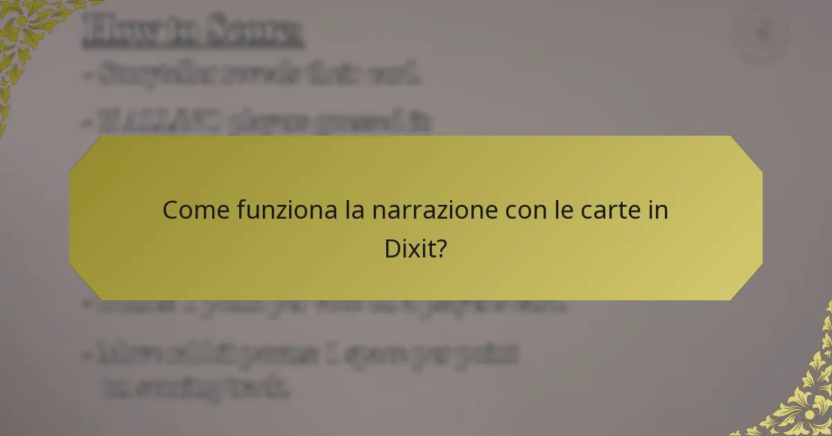 Come funziona la narrazione con le carte in Dixit?
