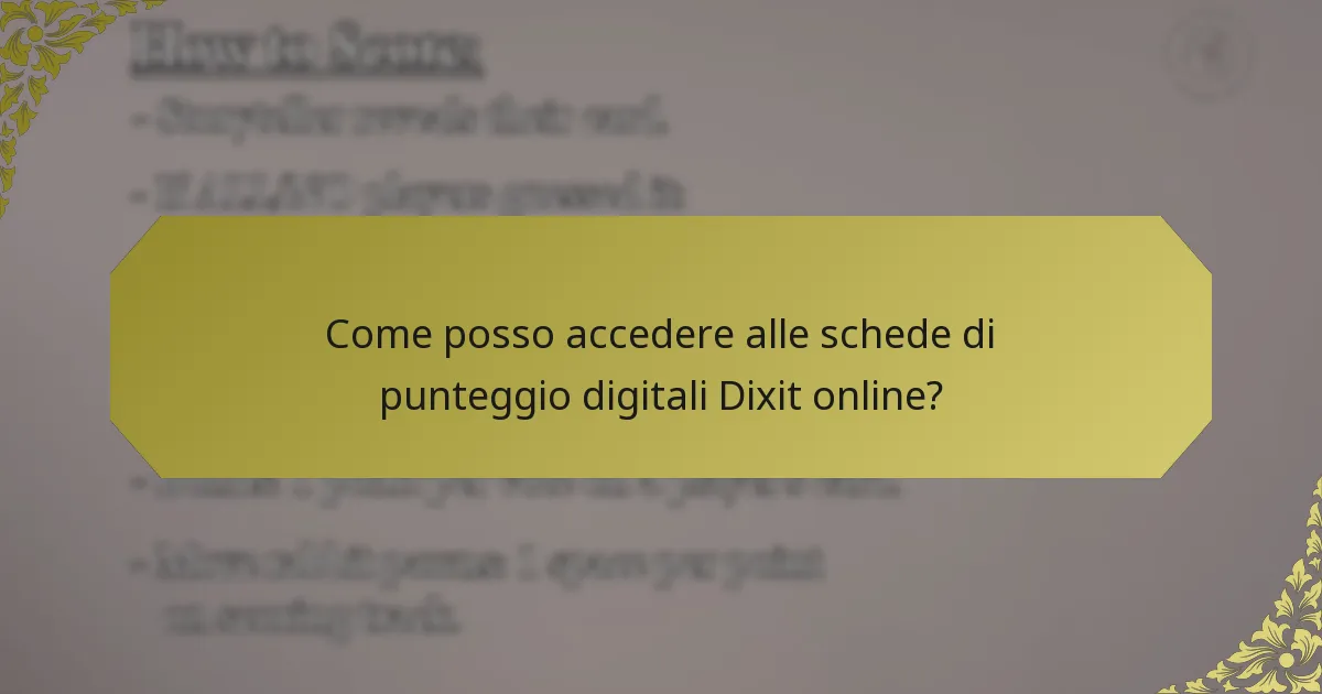 Come posso accedere alle schede di punteggio digitali Dixit online?